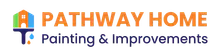 Pathway Home Painting & Improvements logo