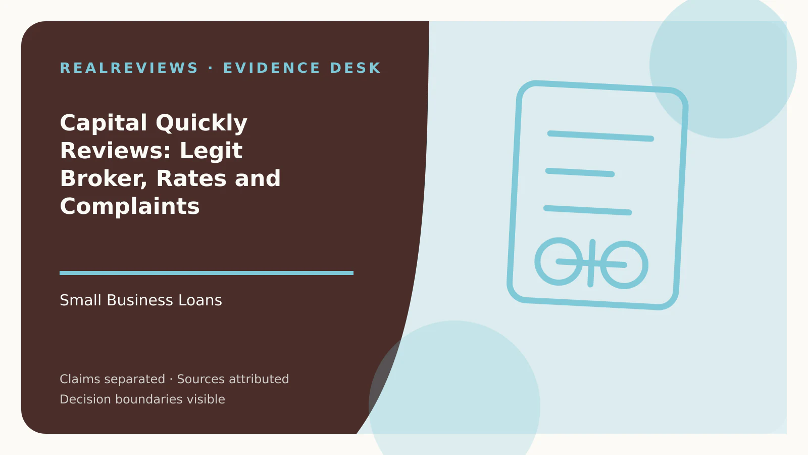 Abstract RealReviews editorial cover for Capital Quickly Reviews: Legit Broker, Rates and Complaints, showing a decision ledger, funding path, and evidence checkpoints for a fact-checked buyer decision.